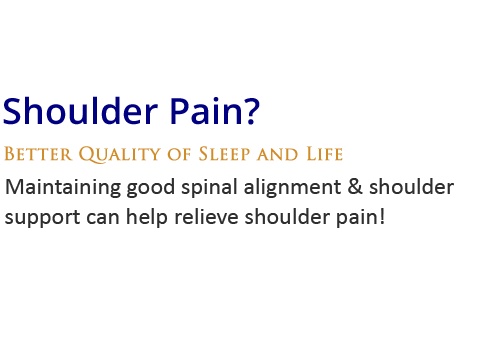 Shoulder pain? Maintaining good spinal alignment & shoulder support can help relieve shoulder pain!